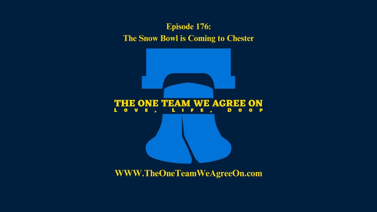 Episode 176: The Snow Bowl is Coming to Chester