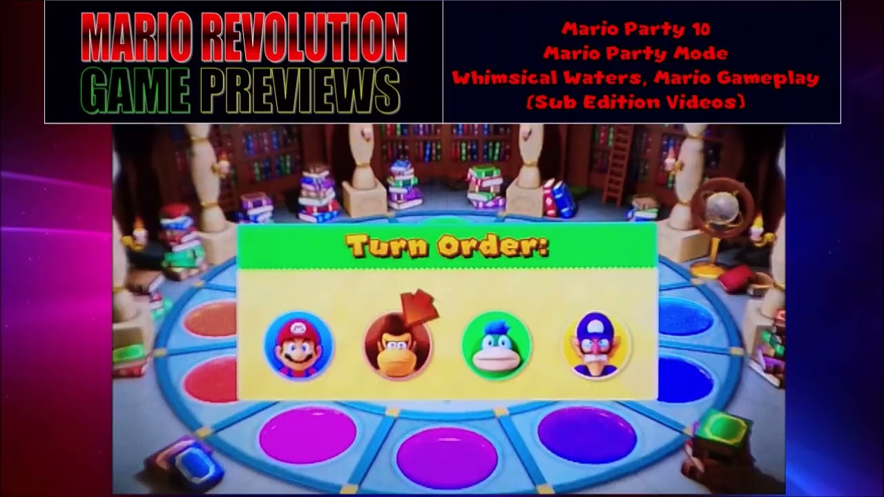 ChrisVortexx98 Game Video Previews: Mario Party 10 Whimsical Waters Mario (Sub Edition Videos)