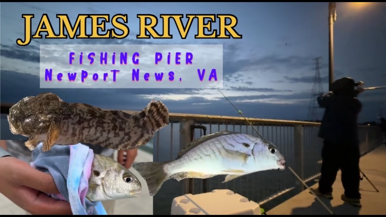 James River Fishing Pier in Newport News, Virginia | Fun Family Fishing Day
