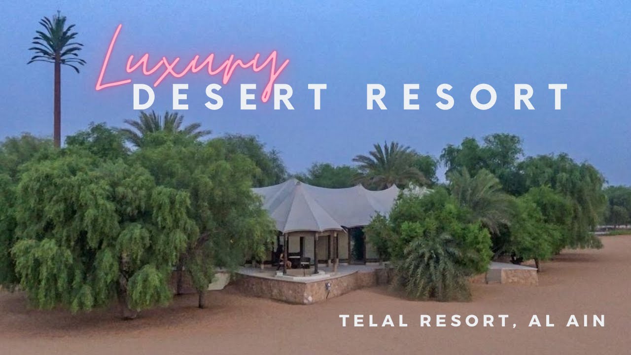 Luxurious Birthday Adventure in UAE  | Telal Resort Al Ain