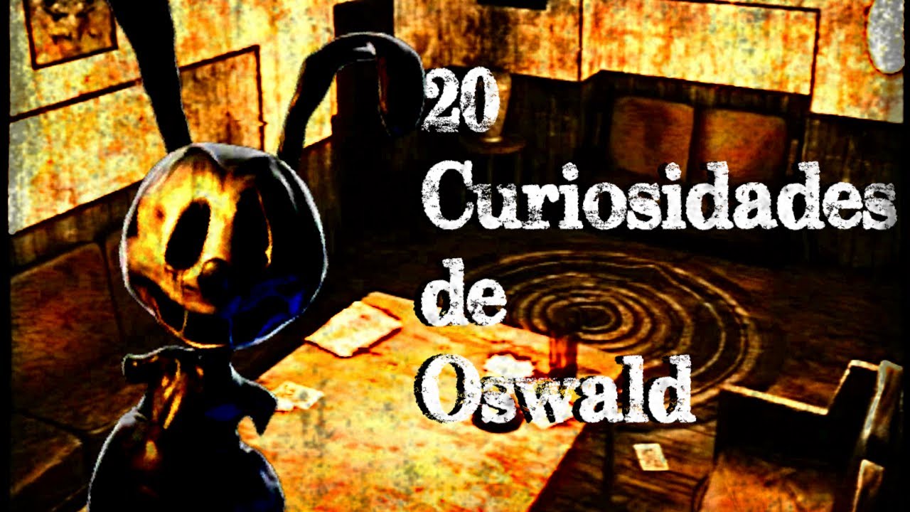 20 Curiosidades de Oswald