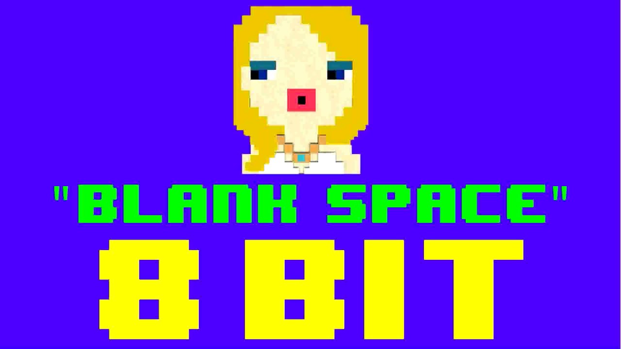 Blank Space (8 Bit Remix Cover Version) [Tribute to Taylor Swift] - 8 Bit Universe