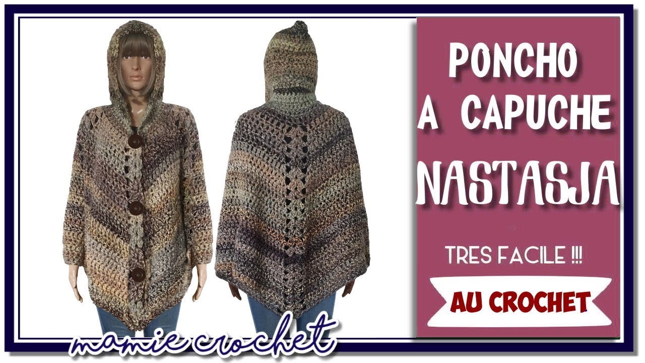 Comment faire un poncho à capuche Nastasja au crochet, tuto , pas à pas , debutantes