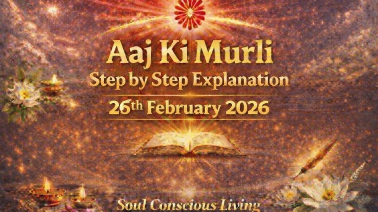 Murli With Explanation 26/2/26