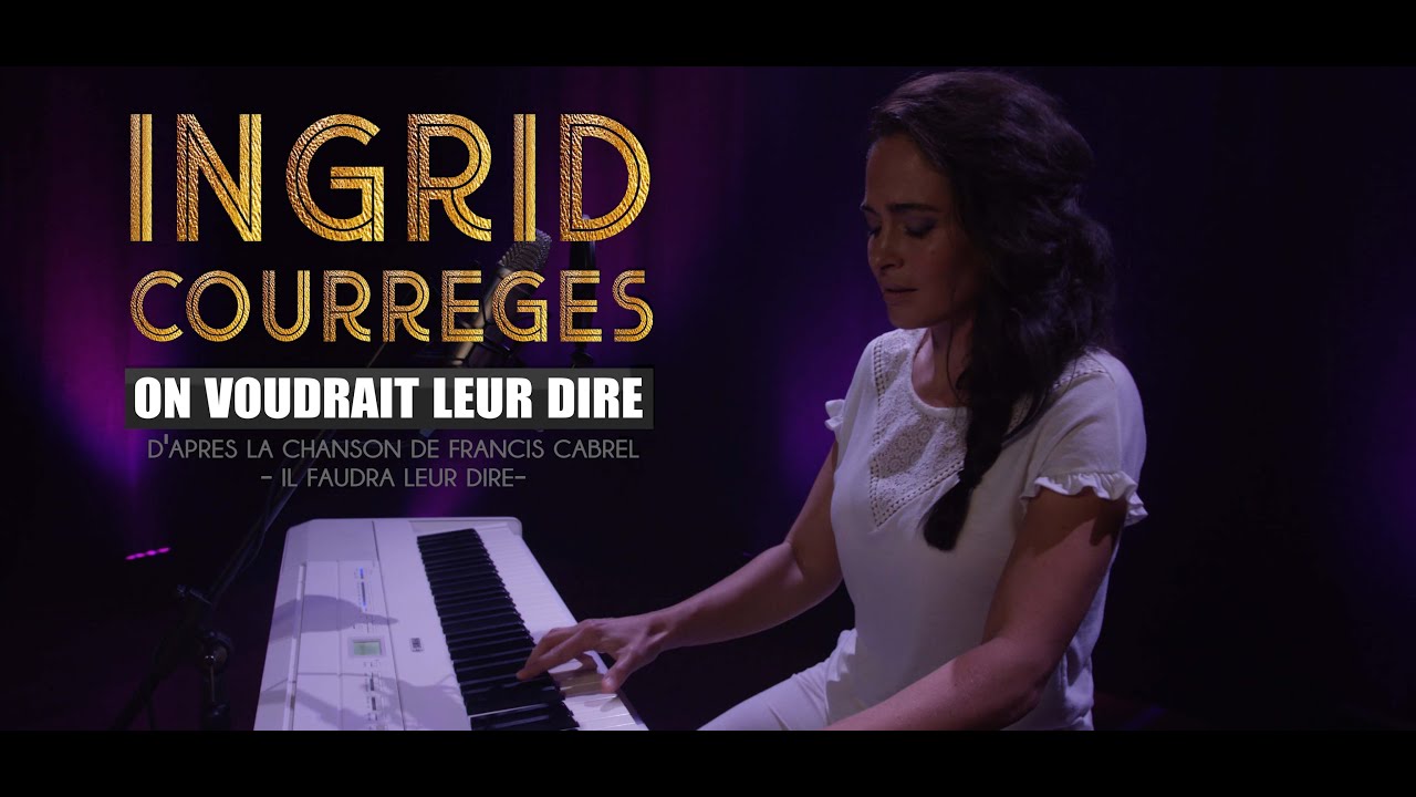 On voudrait leur dire - Cover : Il faudra leur dire (F. Cabrel)