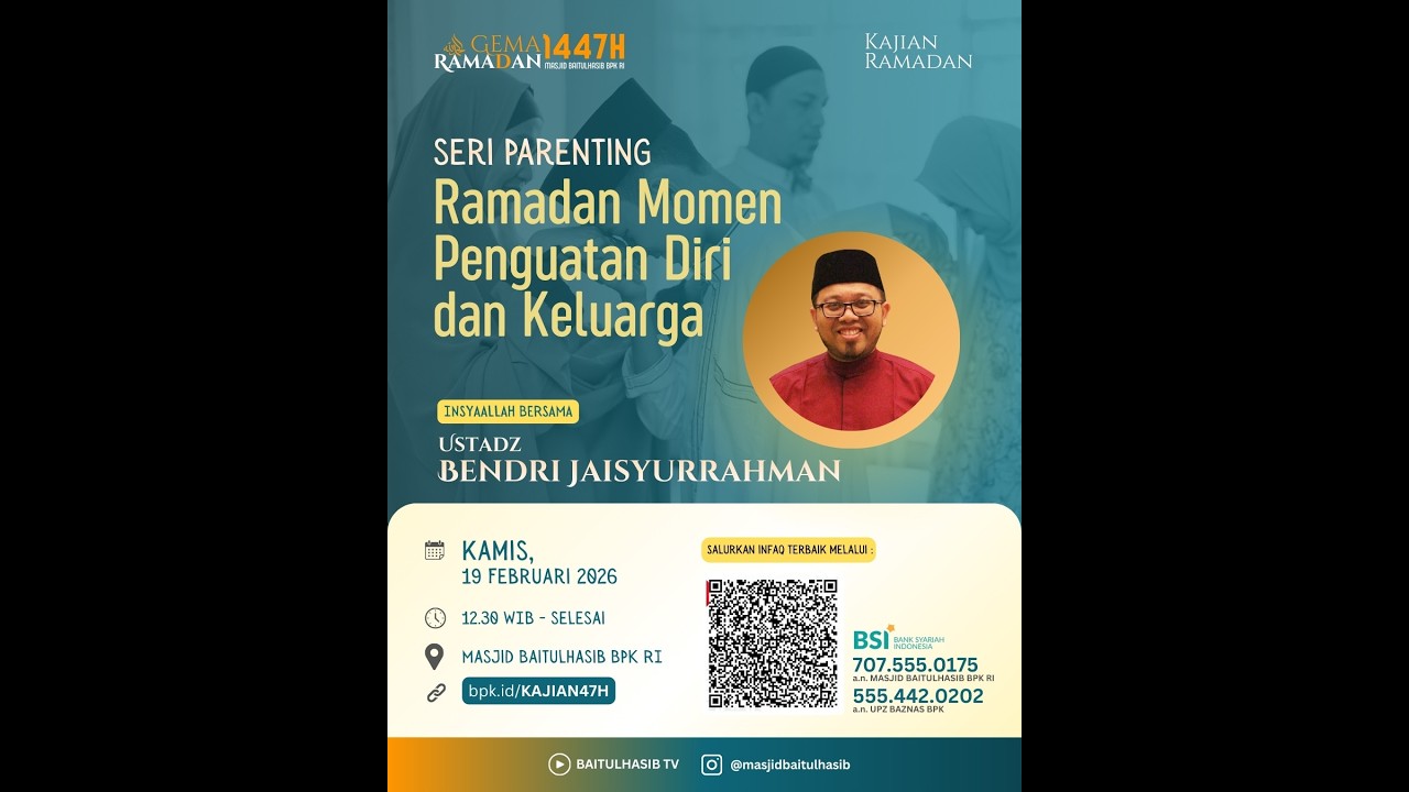 Parenting (Ramadhan Momen Penguatan Diri dan Keluarga - Ust. Bendri Jaisyurrahman)