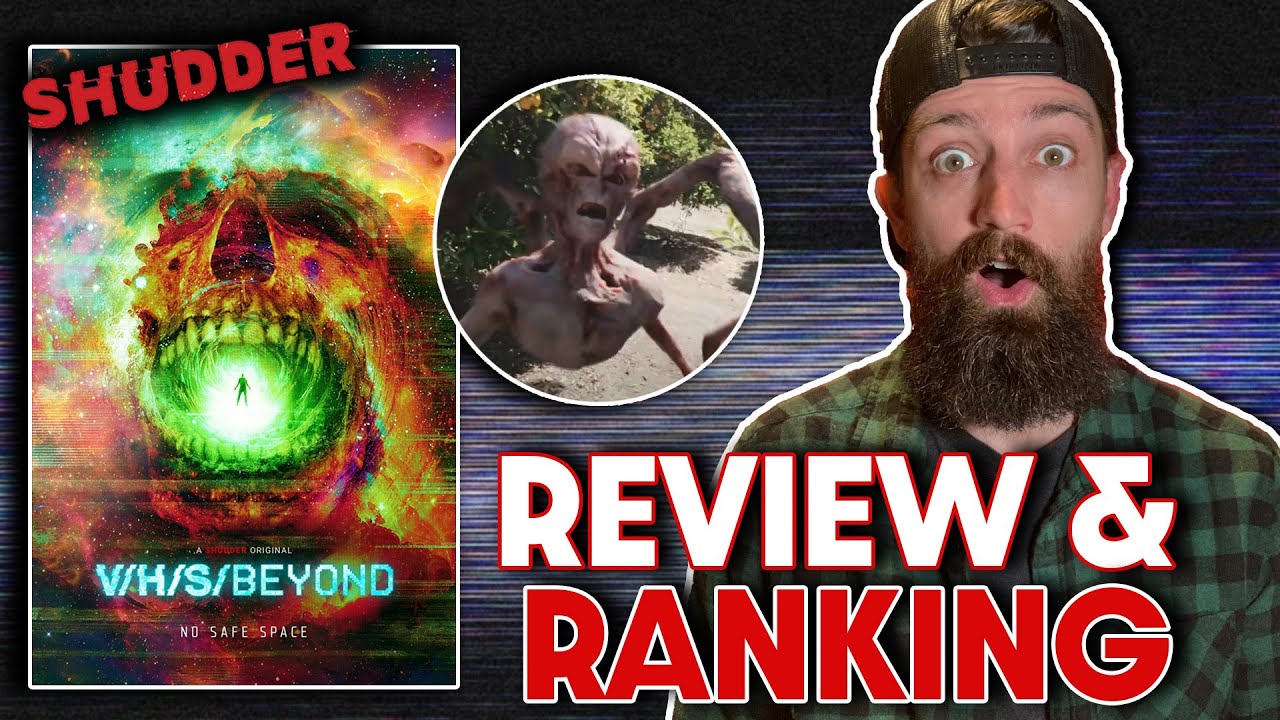 V/H/S/ BEYOND (2024) - Review & Ranking | SHUDDER Found Footage Anthology