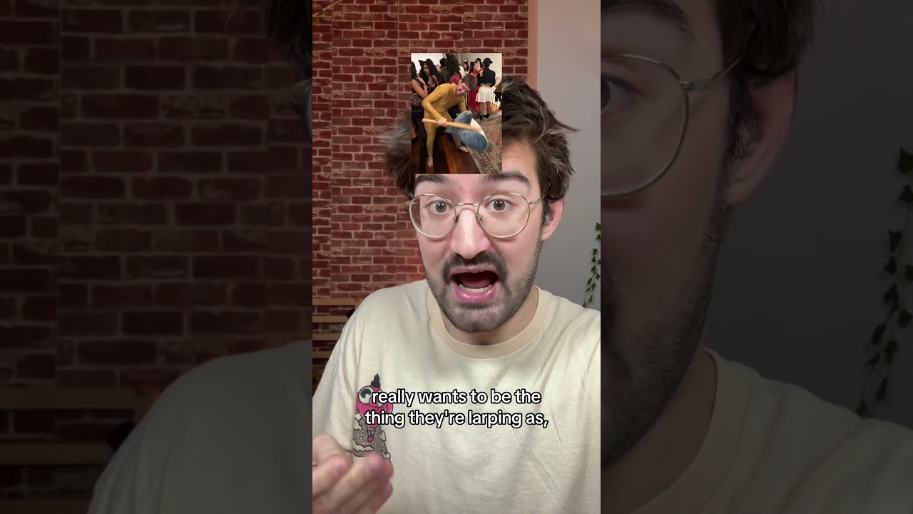 Everything is larping
