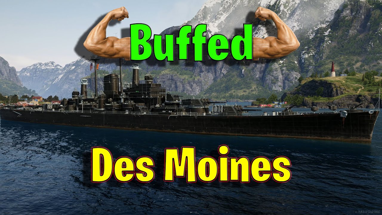Des Moines Got Buffed So Lets See What She Can Do in World of Warships Legends!