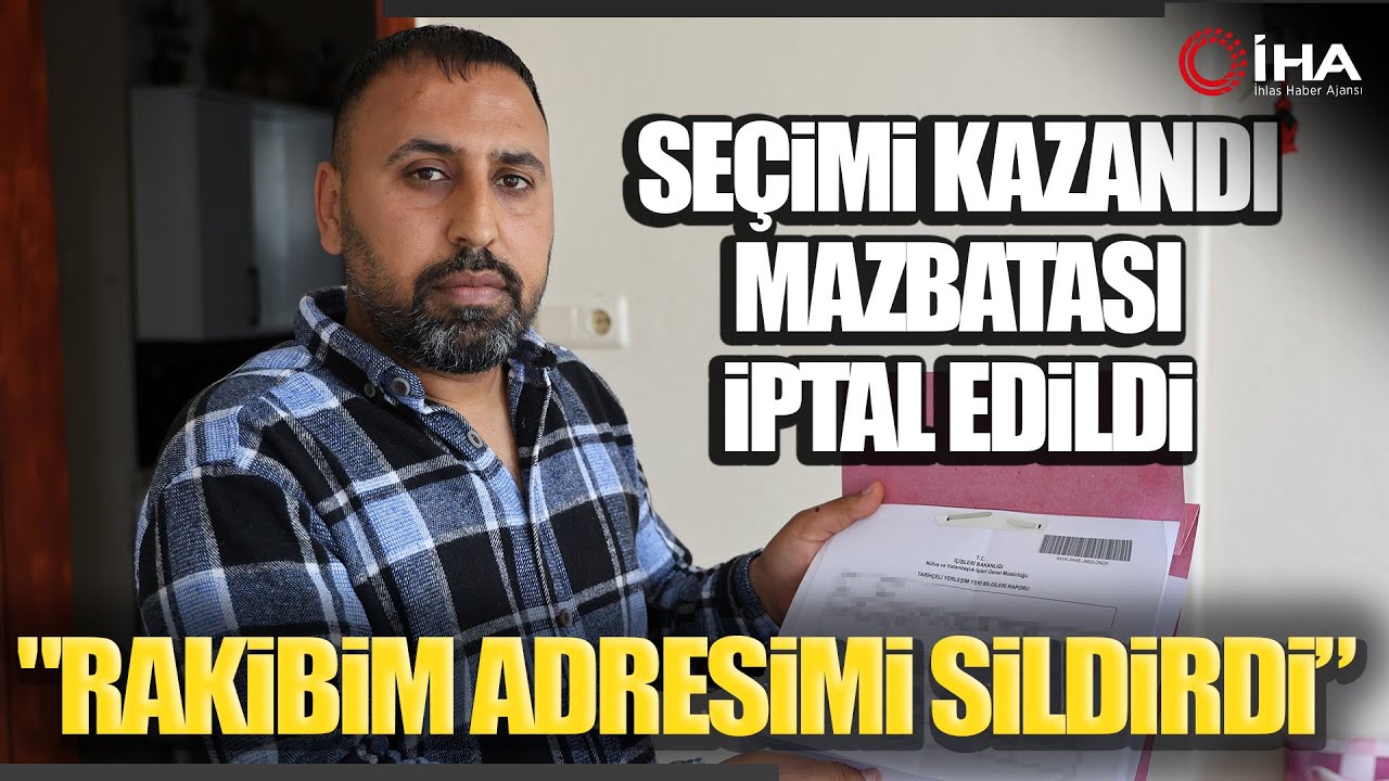Seçimi Kazandı Mazbatası İptal Edildi