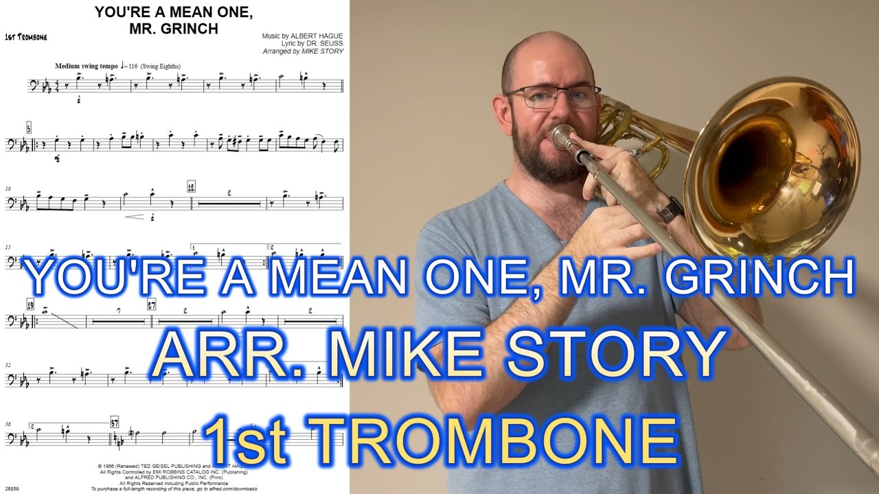 You're a Mean One, Mr. Grinch - arr. Mike Story (Jazz Band) (1st Trombone)