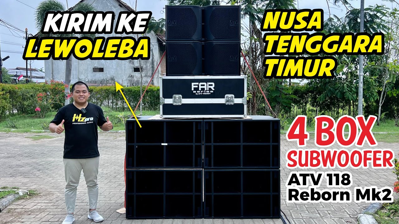 4 BOX SUBWOOFER ATV 118R MK2 kirim ke lewoleba nusa tenggara timur