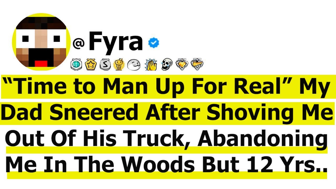“Time to Man Up For Real” My Dad Sneered After Shoving Me Out Of His Truck, Abandoning Me In The...