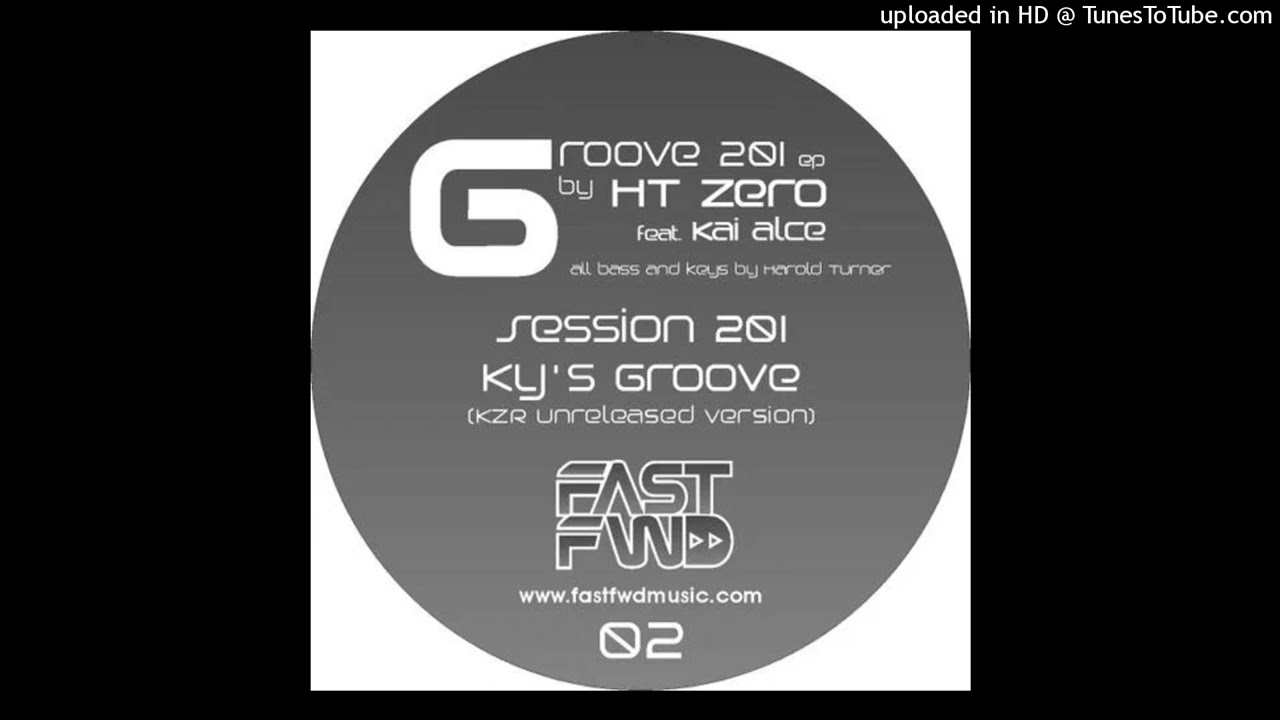 HT Zero - Ky's Groove (KZR Unreleased Version)