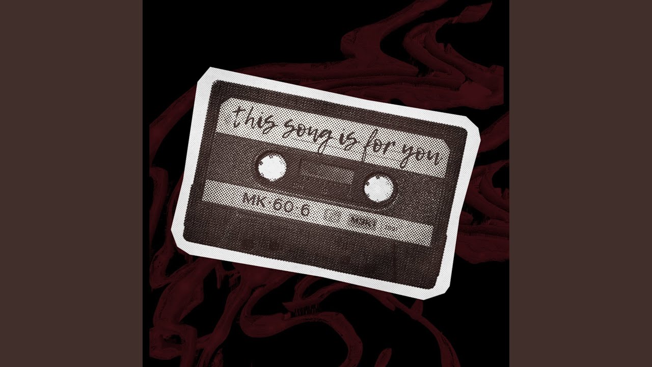 This Song Is For You