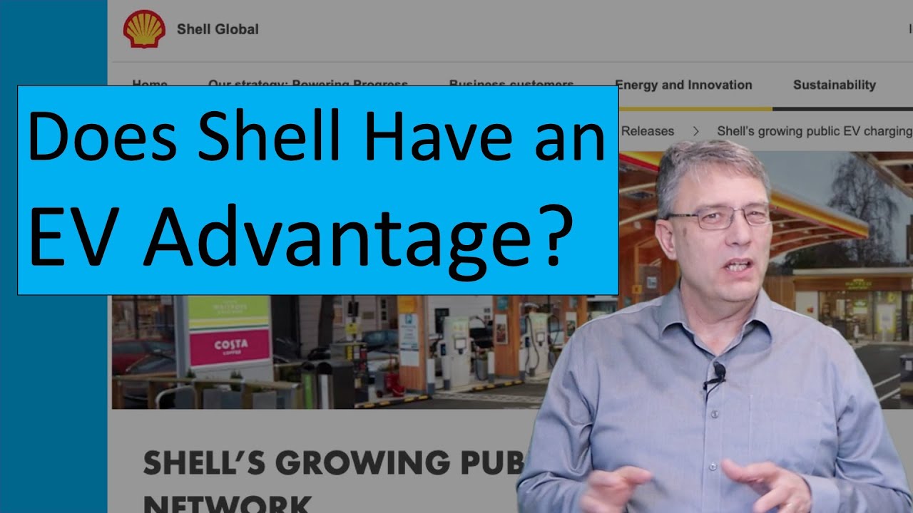 Does Shell Have an EV Advantage?