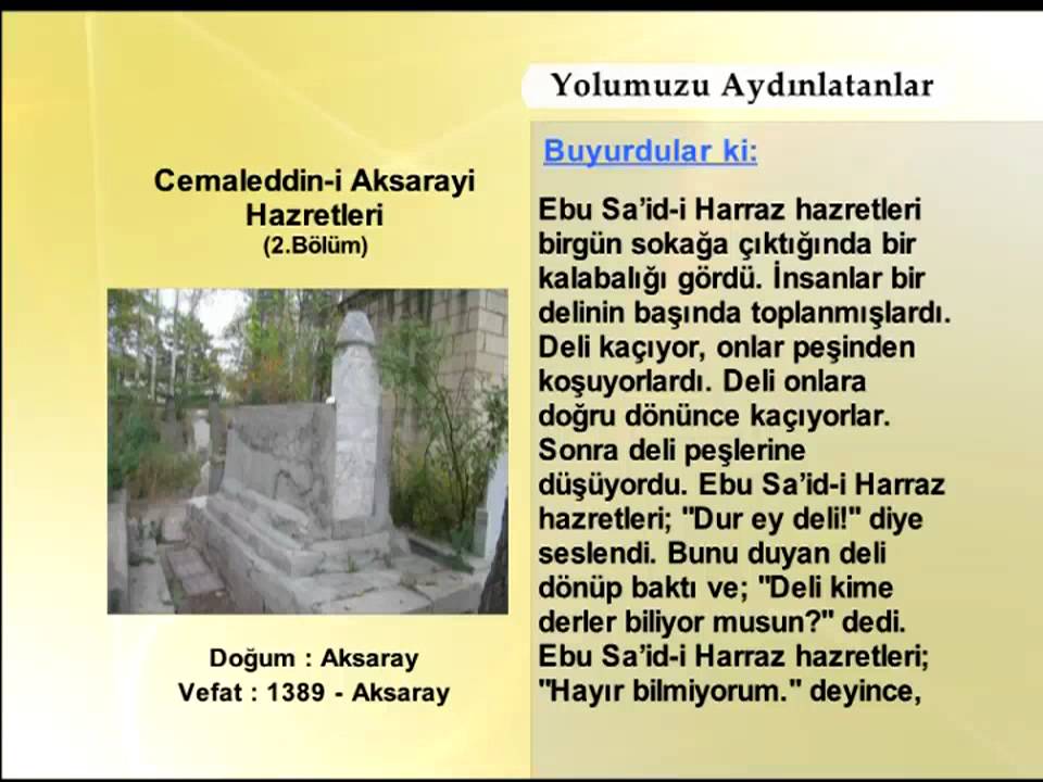 CEMALEDDIN AKSARAYI HAZRETLERİ 2 (YOLUMUZU AYDINLATANLAR)