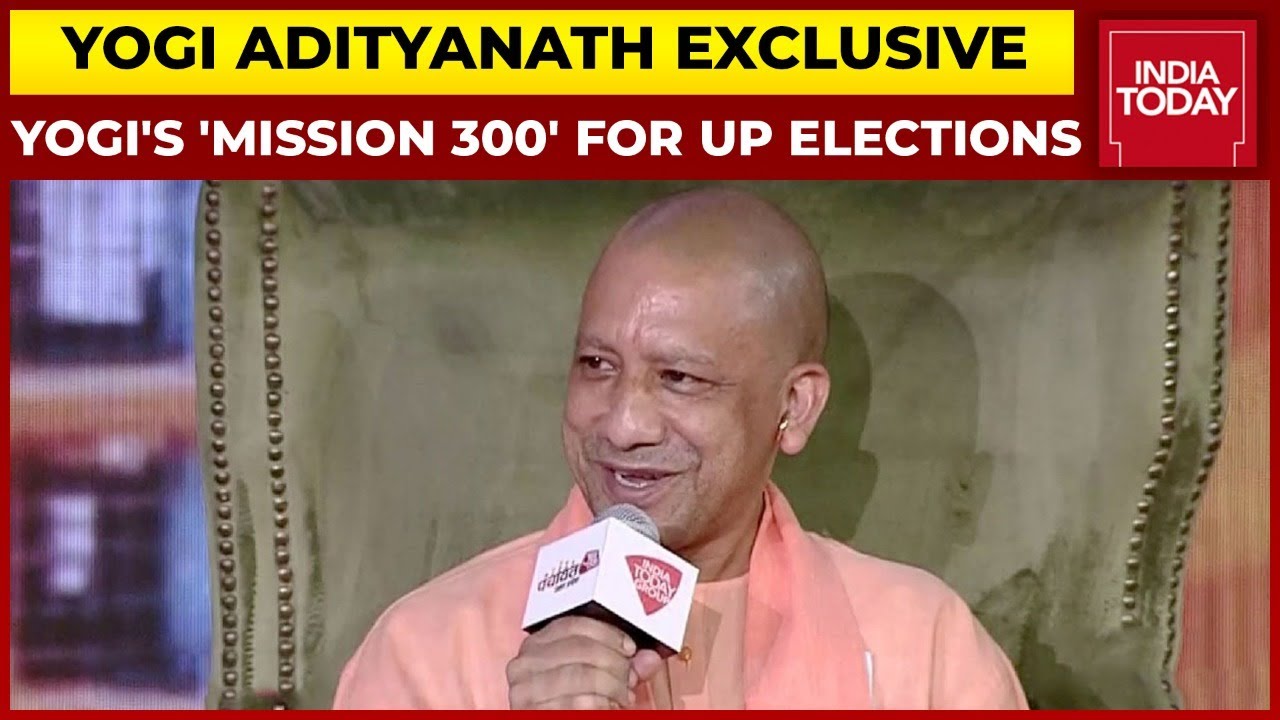Uttar Pradesh CM Yogi Adityanath's Exclusive Interview On India Today | UP Assembly Election 2022
