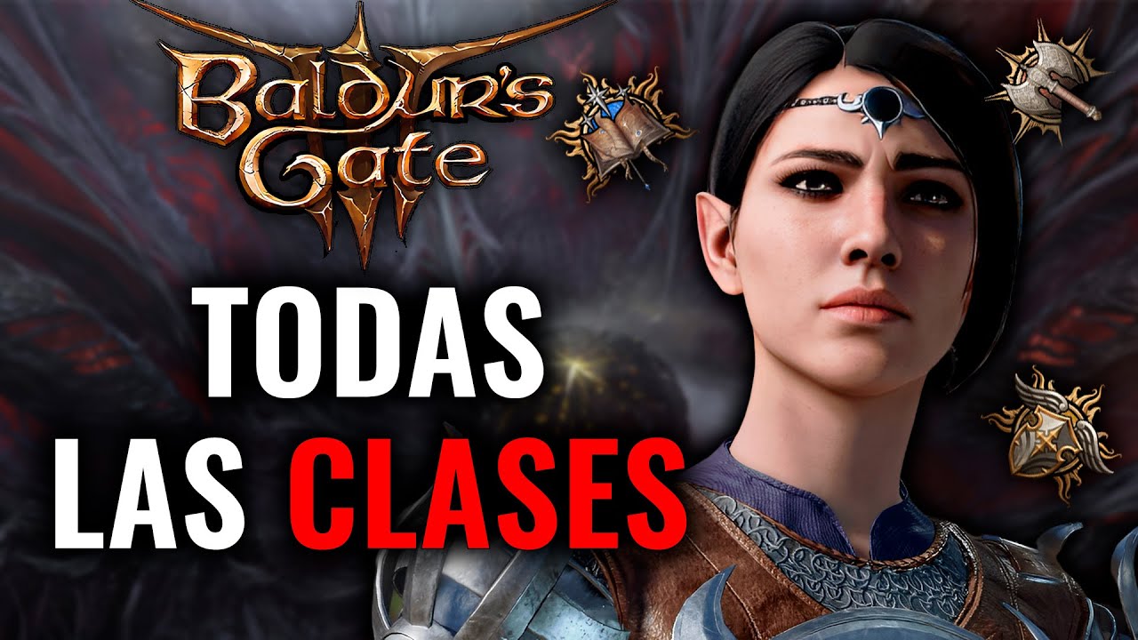 BALDUR'S GATE 3 : CLASES & SUBCLASES | ¿CUAL ES TU CLASE PERFECTA? ¿CUAL ÉS LA MEJOR CLASE?