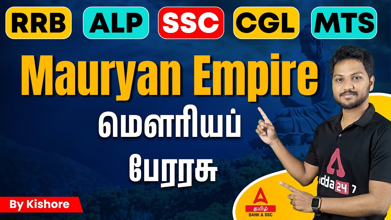 GS | SSC | RRB | Connect with Concepts | History | Mauryan Empire | By Kishore Sir | Adda247 Tamil