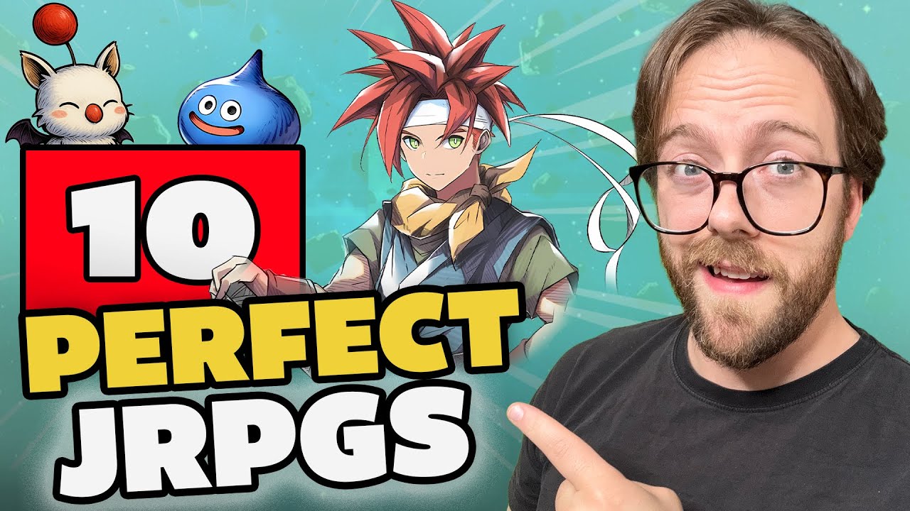 10 JRPGs That Got EVERYTHING Right
