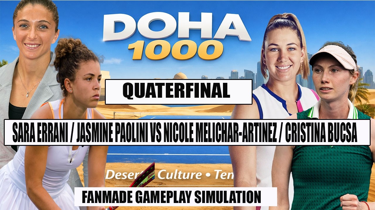 Sara Errani / Jasmine Paolini vs Nicole Melichar-Martinez / Cristina BucșaFan-Made Gameplay Sim