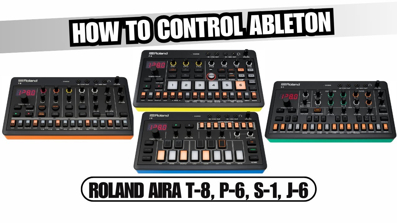 How To: Control Ableton with the Roland Aira J-6/S-1/T-8/P-6
