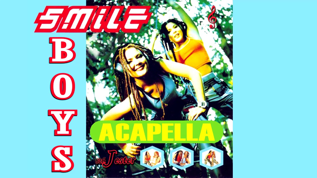 𝄞•SMiLE.dk - Boys• (Full Acapella)