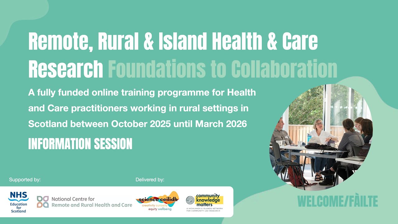 Remote, Rural & Island Health & Care Research: Training Programme Information