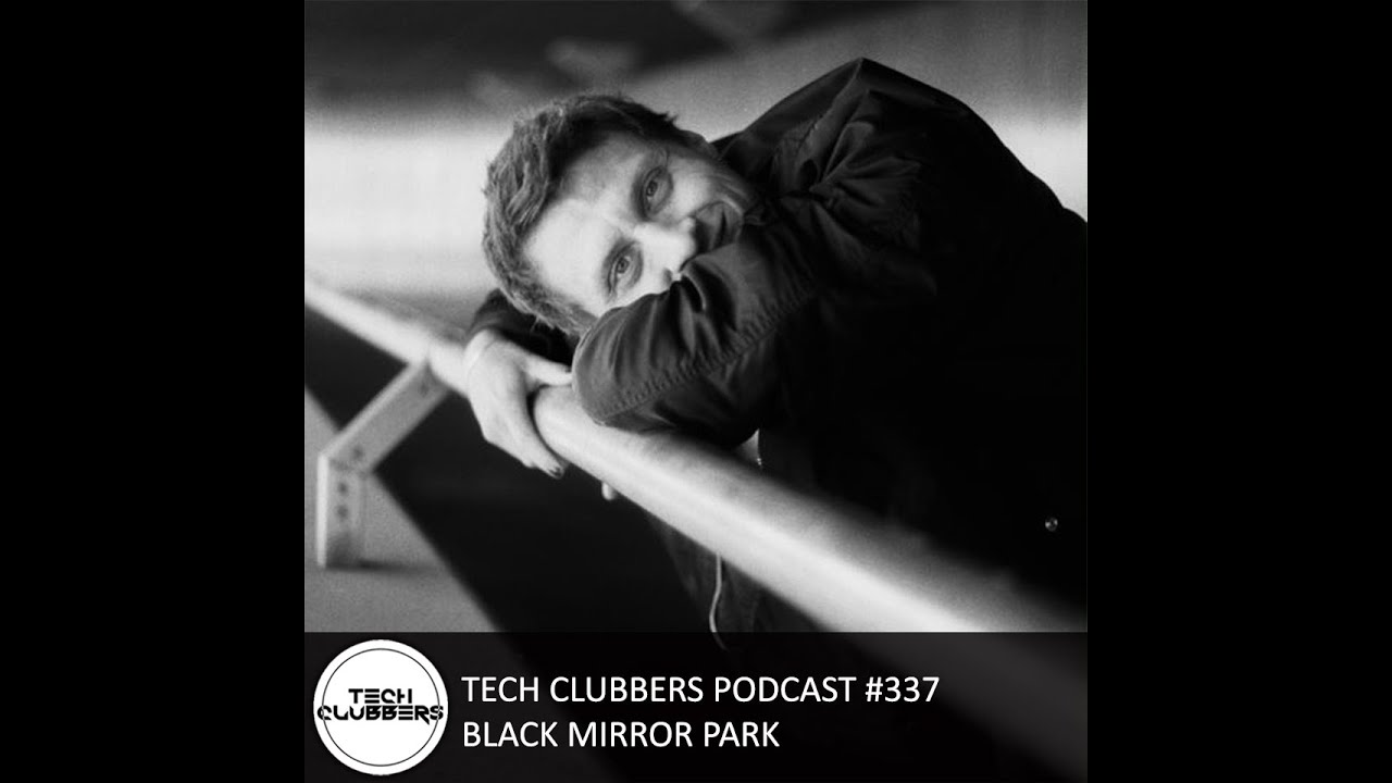 Black Mirror Park - Tech Clubbers Podcast #337