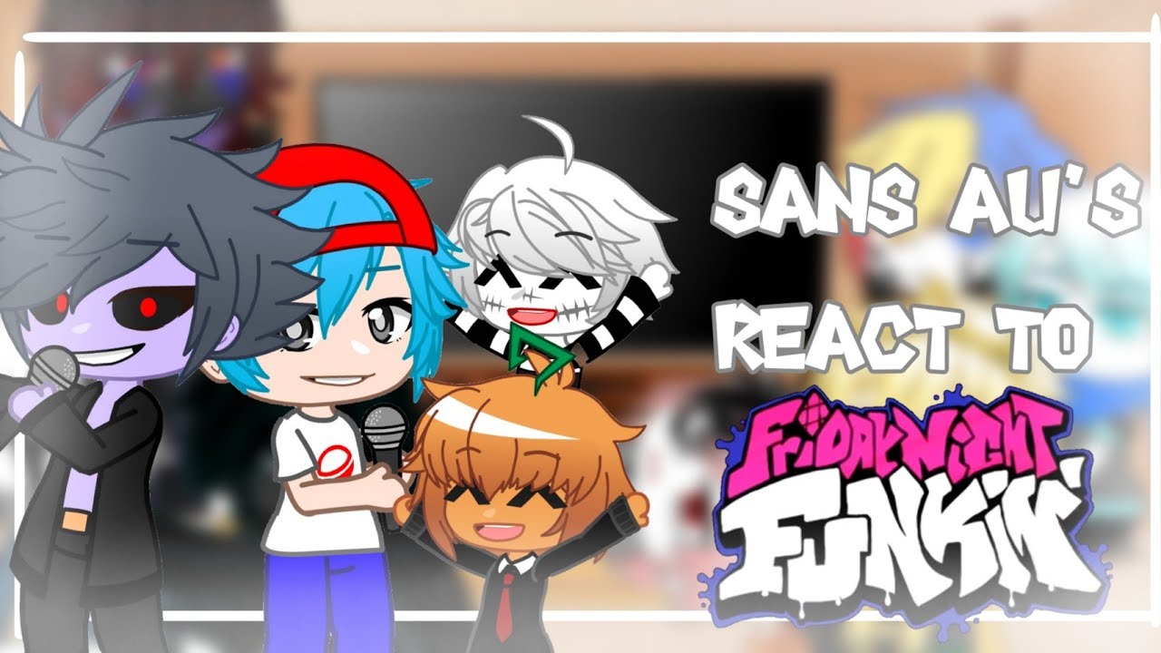 Sans Au's react Friday Night Funkin part 1 (PT-BR 🇧🇷 ESP🇪🇦 USA 🇺🇲)