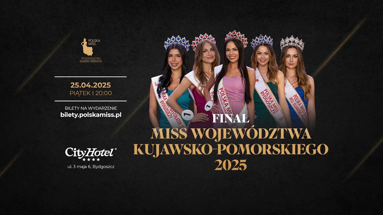 Gala finałowa Polska Miss Woj. Kujawsko-Pomorskiego 2025 👑 | City Hotel Bydgoszcz