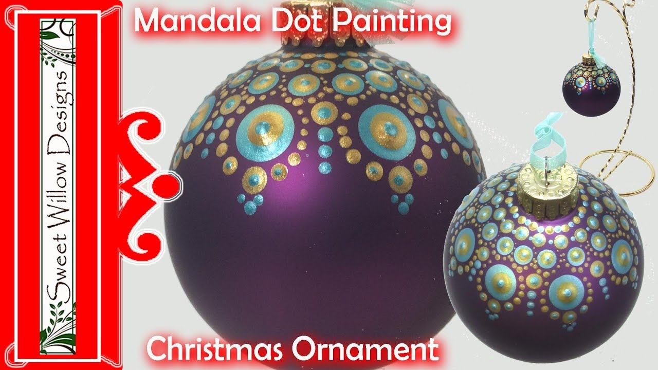 How to Paint Dot Mandala #004 - Christmas Ornament Special Tip Painting a Curved Surface
