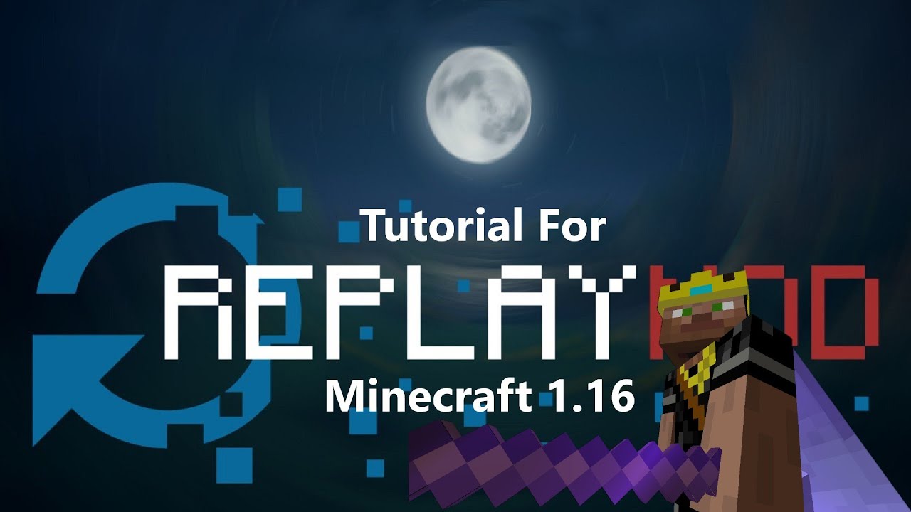 Replay Mod 1.16.5 | Full Tutorial