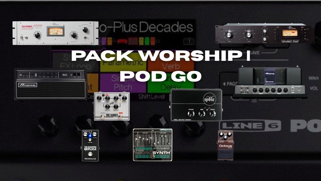 Presets de Baixo para Worship na Pod Go | WORSHIP PACK