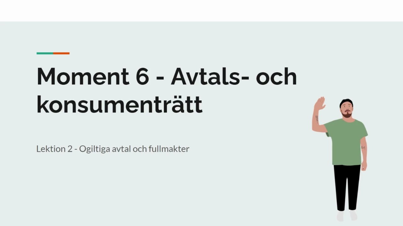 Avtalsrätt - Ogiltiga avtal och fullmakter