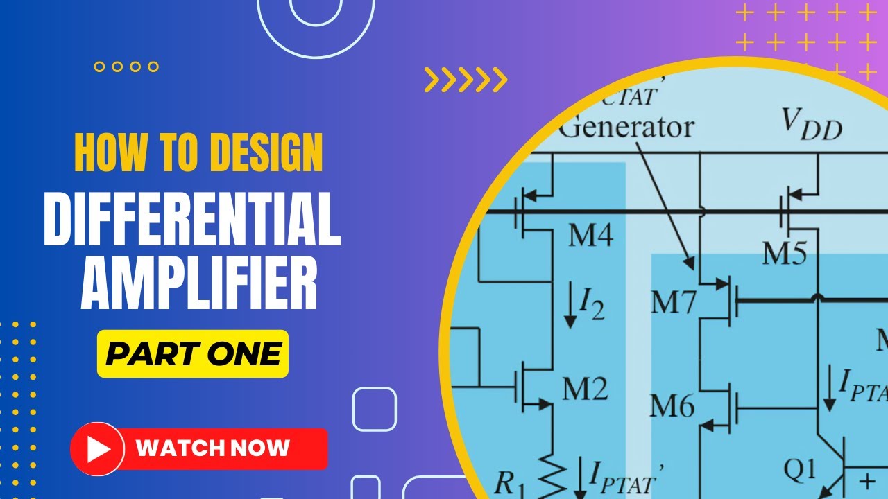 Design of a Differential Amplifier 45nm CMOS Process in Cadence Virtuoso | Part One