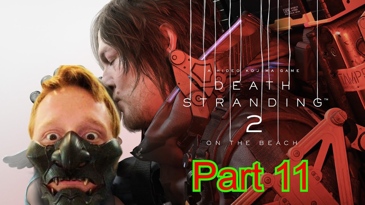 John Gets Gaming - Death Stranding 2: On The Beach (Part 11)