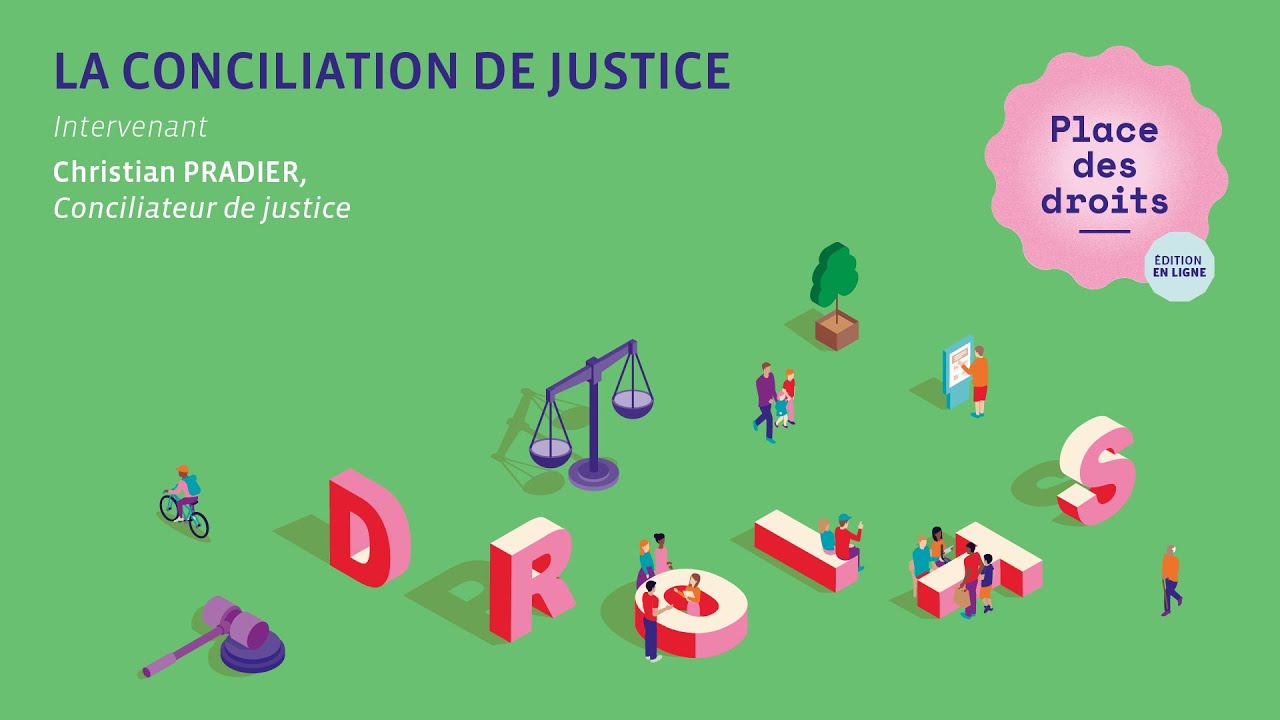 La conciliation de Justice - Place des droits 2021