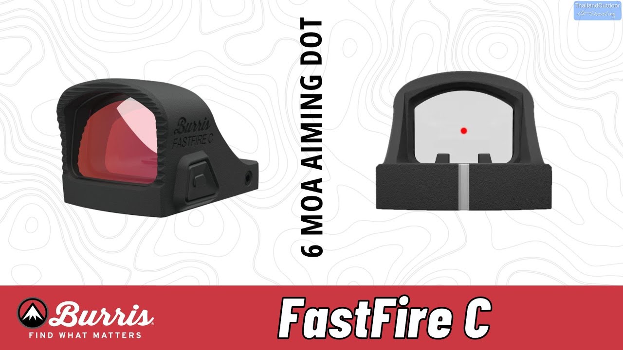 กล้องจุดแดงที่เบาที่สุด | Burris FastFire C Red Dot