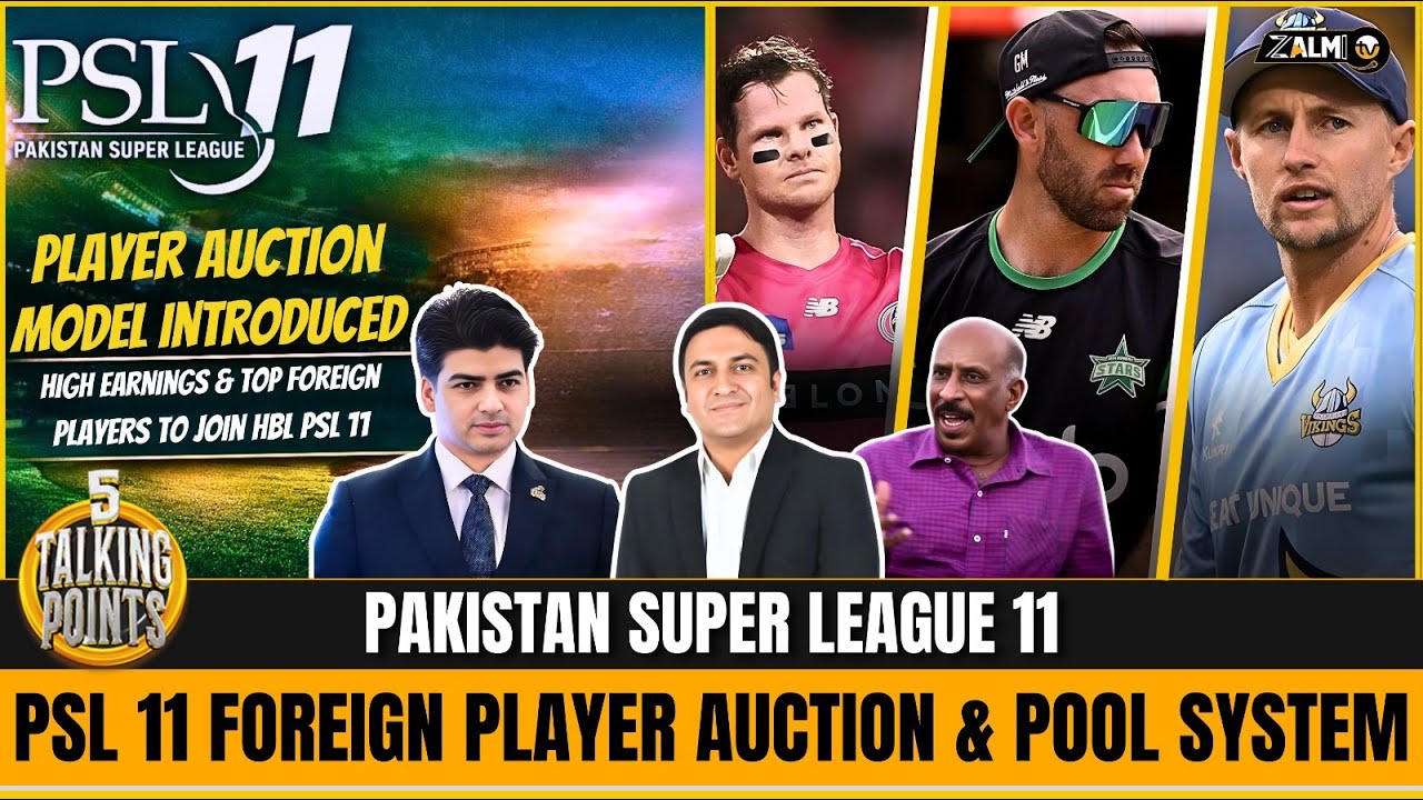 PSL 11 Foreign Players Auction & Pool System | 5 Talking Points | Zalmi TV