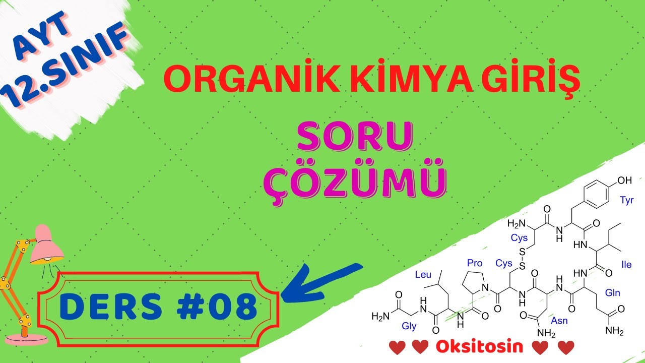 Organik Kimya | Soru Çözümü-1 | AYT - 12.SINIF KİMYA #08