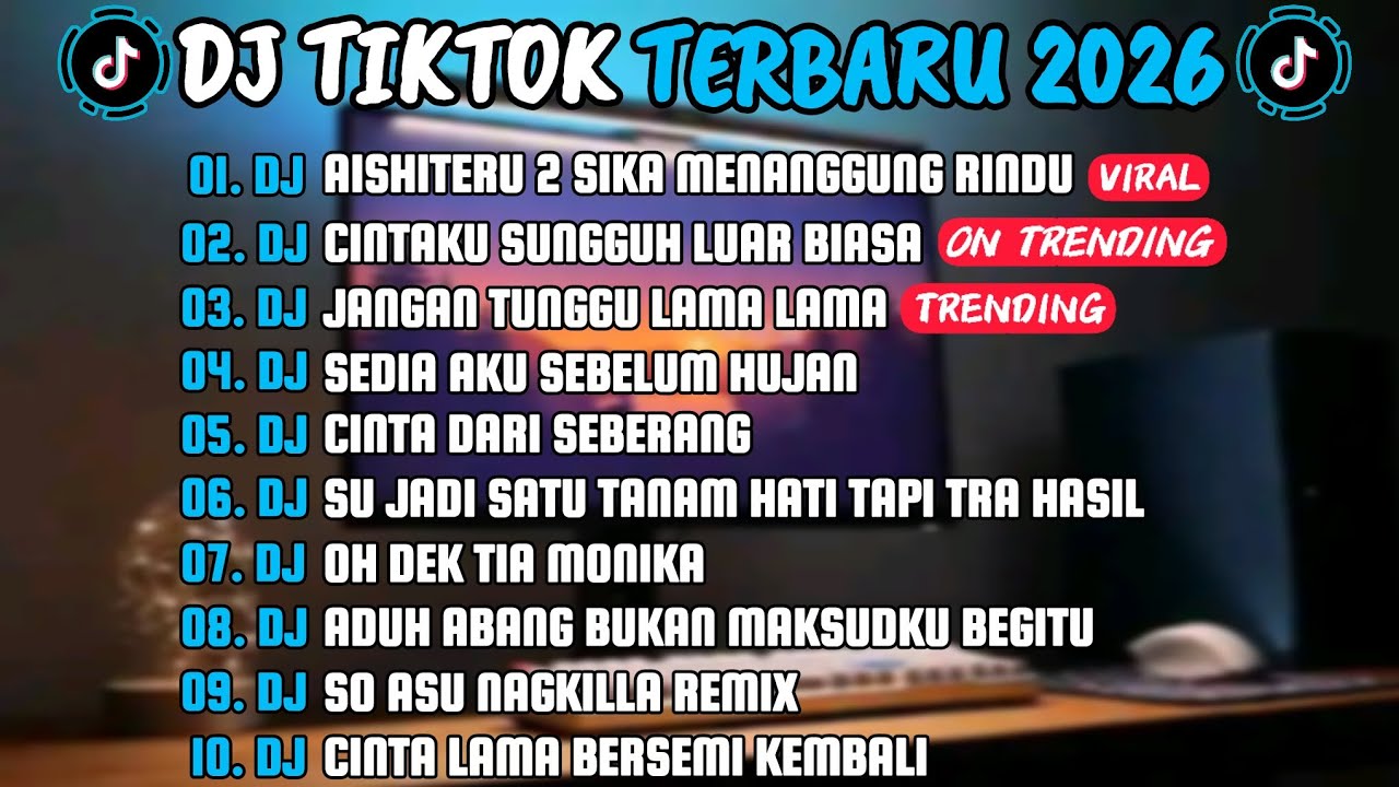 DJ TIKTOK TERBARU 2O26 🎵 DJ AISHITERU 2 SIKA MENANGGUNGRINDU RINDU 🎵 DJ CINTAKU SUNGGUHLUARBIASA 