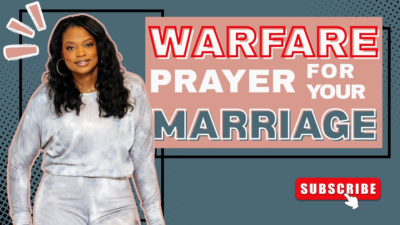 Fire Warfare Prayer to Dismantle All Demonic Strongholds Attacking Your Marriage 