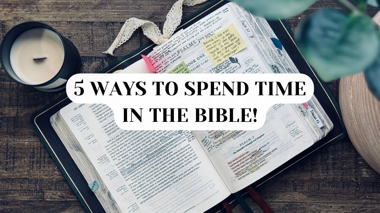 5 Ways to Spend Time in God’s Word! | Tips to help you be in the Bible | Bible Study | Humble Lamb