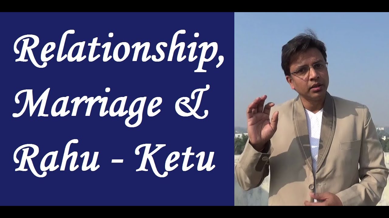 Relationship, Marriage and Rahu Ketu | Kumar Puru | Hindi