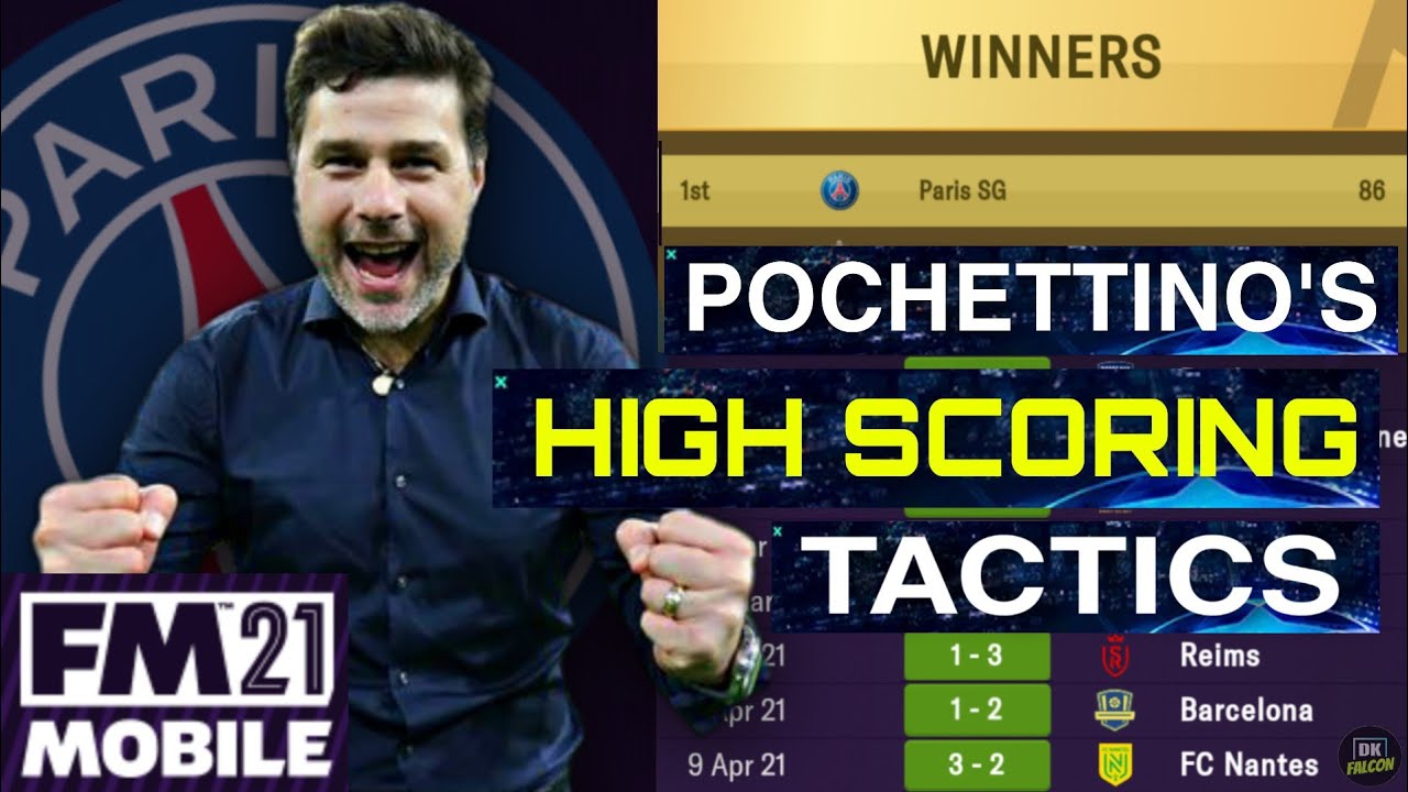 Football Manager 2021 MOBILE - POCHETTINO'S HIGH SCORING TACTIC (4-2-3-1)