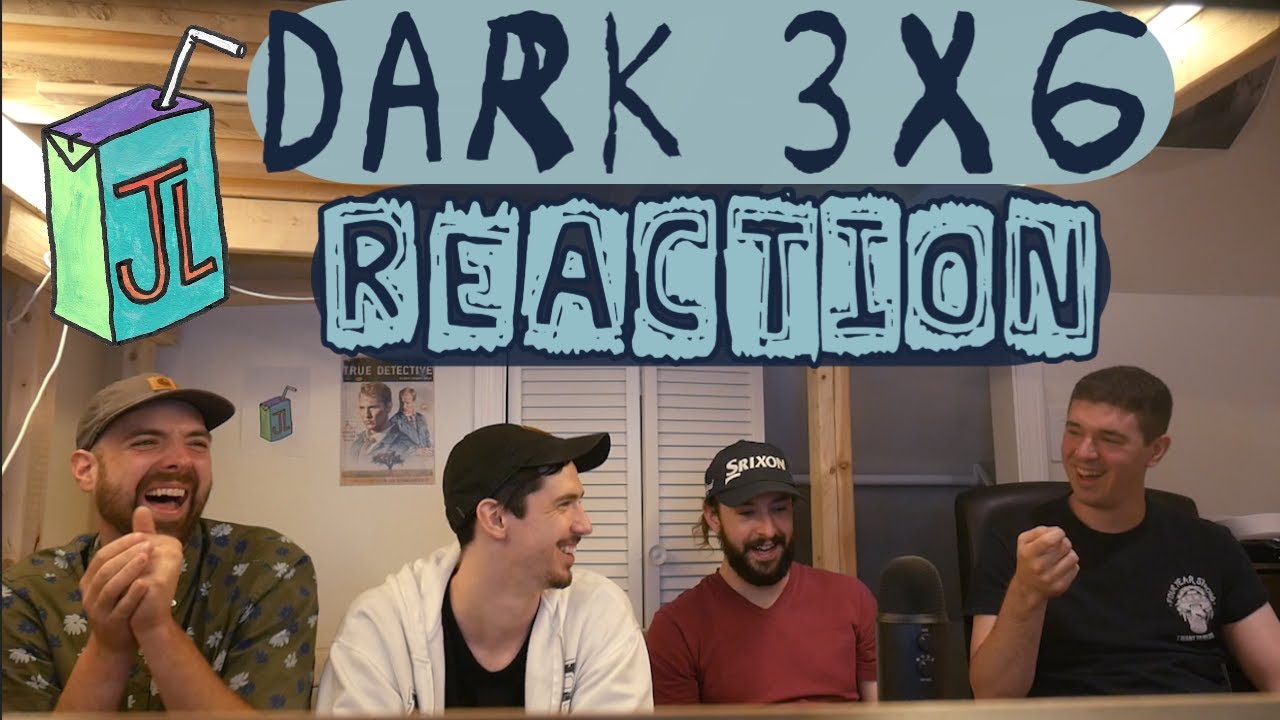 Dark 3x6 REACTION