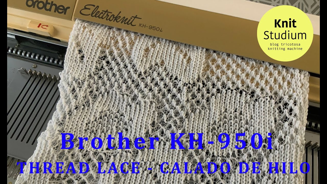 Brother KH-950i (4) THREAD LACE PATTERN - CALADO DE HILO