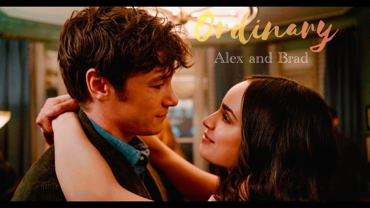 Alex And Brad || Ordinary
